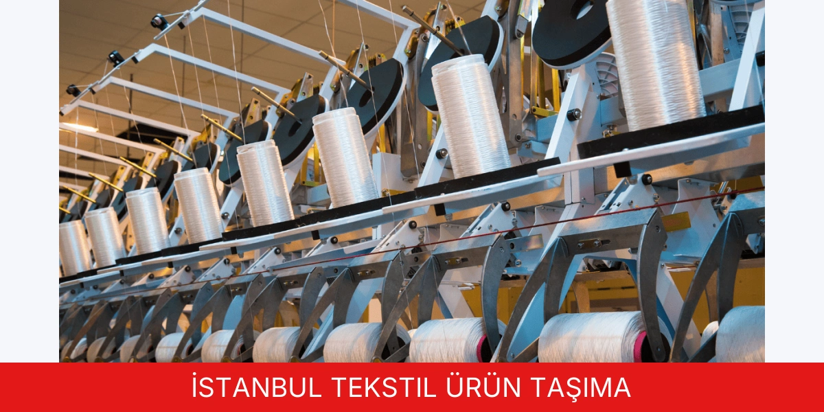 Tekstil Ürün Taşıma