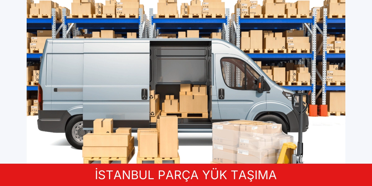 Parça Yük Taşıma